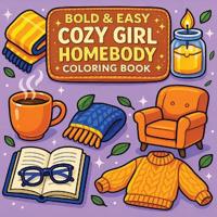 Bold & Easy Cozy Girl Homebody Coloring Book