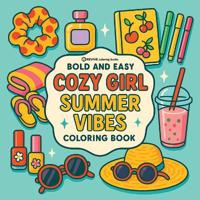 Bokomslag for Bold & Easy Cozy Girl Summer Vibes
