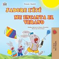 Bokomslag för "J'adore l'été (Livre pour enfants bilingue français-espagnol)"