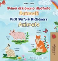 Bokomslag för "First Picture Dictionary - Animals (Italian English Bilingual Children's Book)"