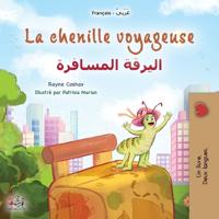 Bokomslag för "La chenille voyageuse (Livre pour enfants bilingue français-arabe)"