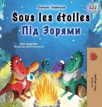 Bokomslag för "Sous les étoiles (Livre pour enfants bilingue français-ukrainien)"