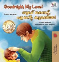 Kirjan kansi "Goodnight, My Love! (English Malayalam Bilingual Children's Book)"