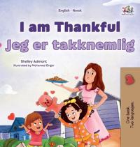 I am Thankful (English Norwegian Bilingual Children's Book)