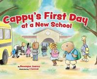 Cappy's First Day at a New School