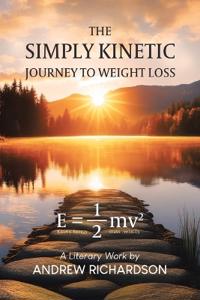 Bokomslag för "The Simply Kinetic Journey to Weight Loss"