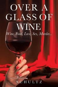 Over A Glass Of Wine