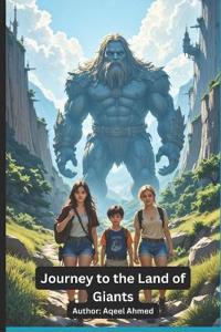 Journey to the Land of Giants
