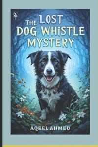 The Lost Dog Whistle Mystery