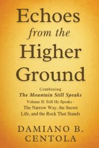 Echoes from the Higher Ground
