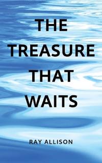 The Treasure That Waits