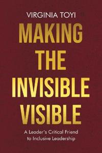 Making the Invisible Visible