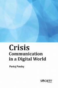 Crisis Communication in a Digital World