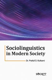 Sociolinguistics in Modern Society