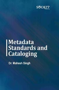 Metadata Standards and Cataloging