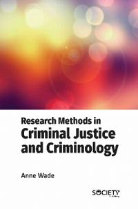 Research Methods in Criminal Justice and Criminology