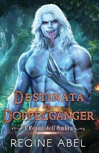 Destinata Al Doppelgänger