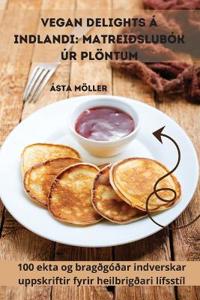 Vegan Delights á Indlandi