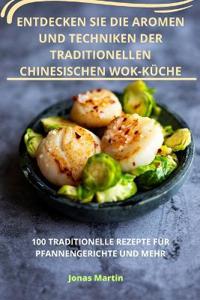 Entdecken Sie Die Aromen Und Techniken Der Traditionellen Chinesischen Wokküche