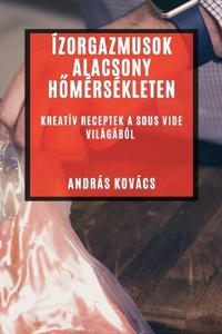 Ízorgazmusok Alacsony Homérsékleten