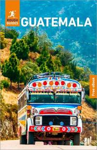 Rough Guides Guatemala: Travel Guide with eBook