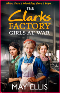 Kirjan kansi "The Clarks Factory Girls at War"