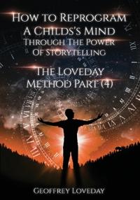Kirjan kansi "How to Reprogram a Child's Mind Through The Power Of Storytelling..."