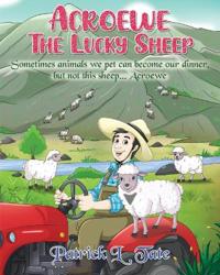 Acroewe... The Lucky Sheep