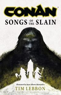 Bokomslag för "Conan: Songs of the Slain"