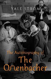 The Autobiography of the Offenbacher