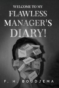 Welcome to My Flawless Manager's Diary!