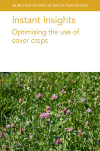 Instant Insights: Optimising the Use of Cover Crops