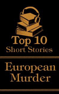 Top 10 Short Stories - European Murder