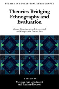 Theories Bridging Ethnography and Evaluation