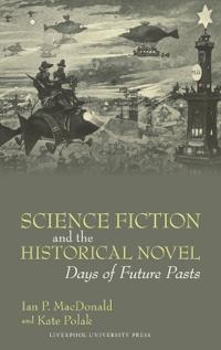 Science Fiction and the Historical Novel