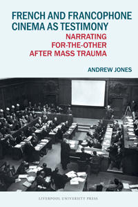 French and Francophone Cinema as Testimony