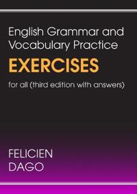 English Grammar and Vocabulary Practice Exercises For All