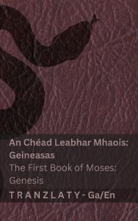 An Bíobla (Geineasas) / The Bible (Genesis)