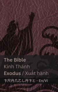 The Bible (Exodus) / Kinh Thánh (Xu?t hành)