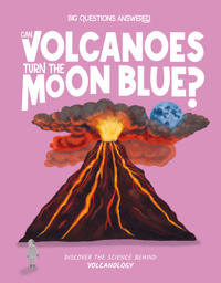 Can Volcanoes Turn the Moon Blue?