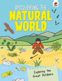 Discovering the Natural World