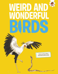 Weird and Wonderful Birds