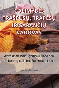 Galimybes TraspusU, TrapesU IR GaranCiU Vadovas