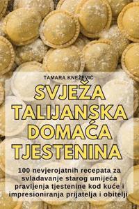 Svjeza Talijanska DomaCa Tjestenina