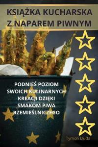KsiAZka Kucharska Z Naparem Piwnym