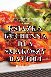 KsiAZka Kuchenna Dla Smakoszy Ravioli