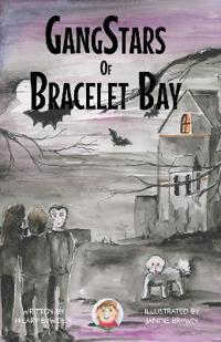 GangStars of Bracelet Bay
