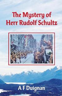The Mystery of Herr Rudolf Schultz