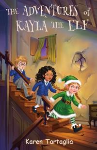 The Adventures of Kayla the Elf