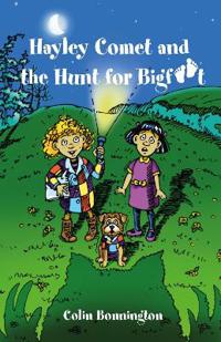 Hayley Comet and the Hunt for Bigfoot